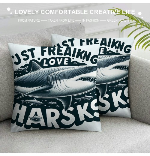 Sharks Ocean Animals Themed pillowcase Decorations for Home, I Just Freaking Love Sharks Okay Throw pillow Cover, , Shark Lover 