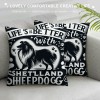 Ulloord Life is Better with A Shetland Sheepdog Throw pillow Case Cover ,Funny Puppy Dog Decorations for Home Bedroom Girls Room Office,Shetland Sheepdog Owners Moms Gift,Dog Lovers Gift