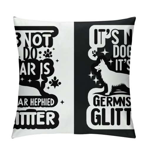 It's Not Dog Hair It's Glitter Decorative Throw pillow Case Cover Funny Decorations For Home Bedroom Girl Room Office, Owners 