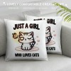 PHYHOO Just a Girl Who Loves Cats Throw pillow Covers Cats Lover Gift，Funny Cat pillowcases, Cat Mom Gifts for Women, Gifts Cat Lady